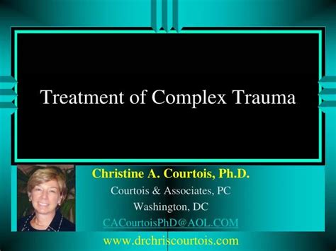 Ppt Treatment Of Complex Trauma Powerpoint Presentation Free