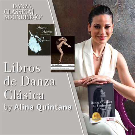 Libros Sobre Danza Cl Sica A Leer Alina Quintana