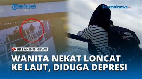 Kabar Wanita Lompat Dari Kapal Yang Terekam CCTV Viral Berhasil