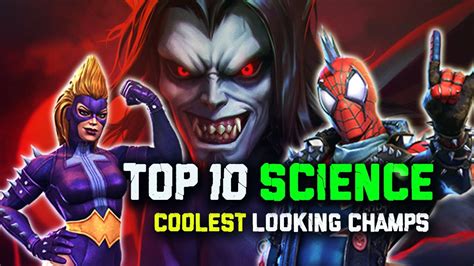 Top 10 Coolest Looking Science Champions In Mcoc Youtube