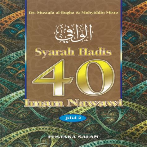 Al Wafi Syarah Hadis Imam Nawawi Jilid Pustaka Salam Sdn Bhd