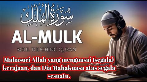 Barang Siapa Yang Membaca Surah Al Mulk Sebelum Tidur Terhindar Dari