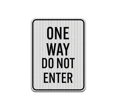 Shop For One Way Do Not Enter Aluminum Sign Egr Reflective Best Of