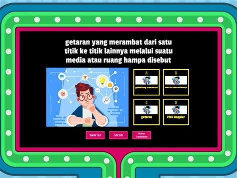 Kuis Materi Getaran Gelombang Dan Bunyi Gameshow Quiz