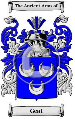 Geat Name Meaning, Family History, Family Crest & Coats of Arms