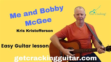 How To Play Me And Bobby Mcgee Easy Guitar Lesson Great Sing Along