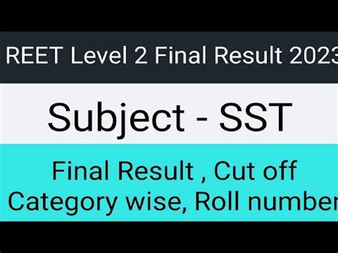 REET Level 2 SST Final Result REET Level 2 SST Final Result Cut Off