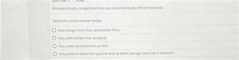 Solved Monopolistically Competitive Firms Are Not Chegg