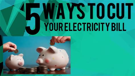 5 Ways To Cut Your Electricity Bill Youtube