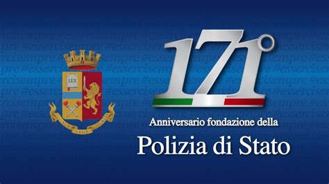 171 Anniversario Della Fondazione Della Polizia Di Stato