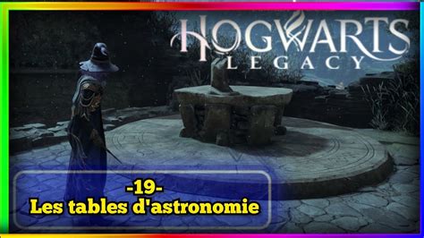 HOGWARTS LEGACY PS5 19 Les Tables D Astronomie YouTube