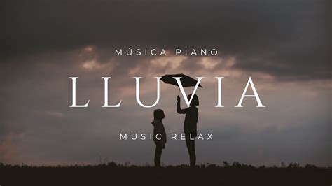 Música para DIAS DE LLUVIA melodías que te hacen sentir en paz YouTube