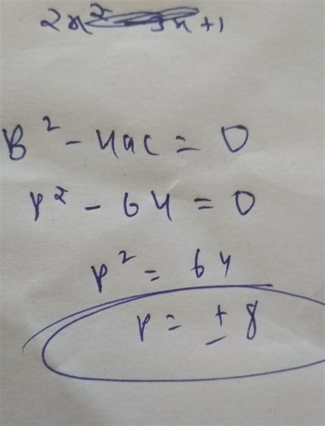 1 For What Value Of P The Quadratic Equation 16x 2 Px 1 Has