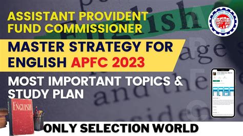 UPSC APFC Preparation Strategy 2023 For English Most Important Topics