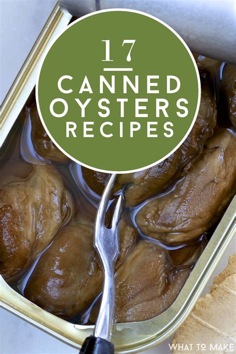 How To Cook Canned Oysters 17 Best Recipes