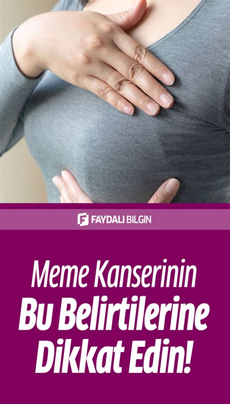 Meme Kanserinin Ilk Belirtileri Nelerdir Faydalı Bilgin