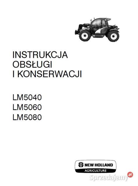 NEW HOLLAND lm 5040 lm5060 lm5080 instrukcja obsługi po Pol Gdańsk