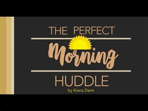 The Perfect Morning Huddle Youtube