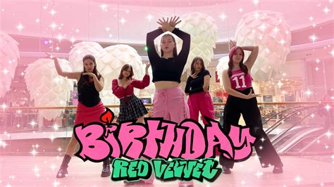 K POP IN PUBLIC ONE TAKE Red Velvet 레드벨벳 Birthday Dance cover