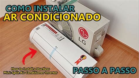 V Deo Aula Como Instalar Ar Condicionado Split Lg Dual Inverter