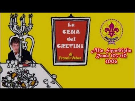 Impresa Di Alta Squadriglia La Cena Dei Cretini Youtube