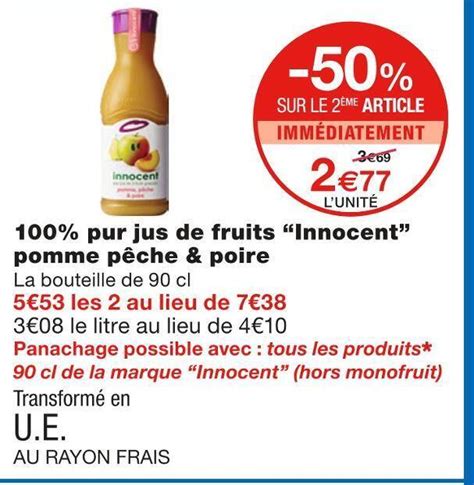 Promo Innocent 100 pur jus de fruits pomme pêche poire chez Monoprix