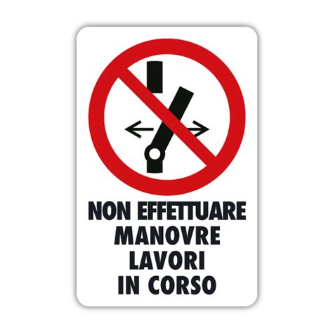 PP181 Cartello Non Effettuare Manovre Lavori In Corso Printix