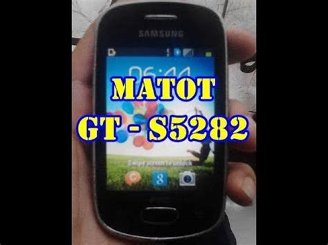 Servis Hp Samsung Gt S Matot Youtube