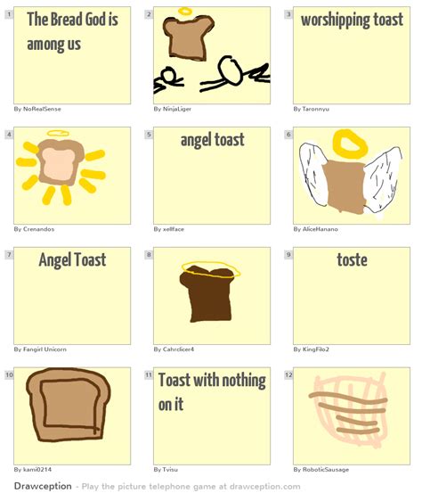The Bread God Is Among Us Drawception
