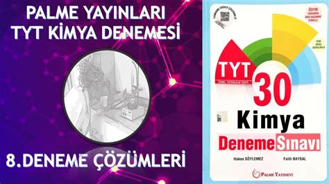 PALME YAYINLARI TYT KİMYA DENEMESİ 8 DENEME ÇÖZÜMLERİ YouTube