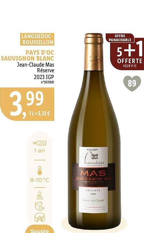 Promo Pays D Oc Sauvignon Blanc Jean Claude Mas R Serve Igp Chez