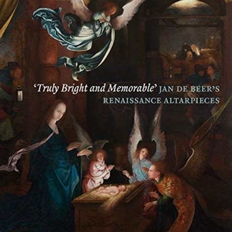 Truly Bright And Memorable Jan De Beers Renaissance Altarpieces