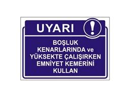 Boşluk Kenarlarında ve Yüksekte Çalışırken Emniyet Kemerini Kullan