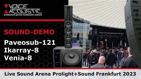 Voice Acoustic Sound Demo Live Sound Arena Prolight Sound 2023