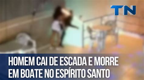 Homem cai de escada e morre em boate no Espírito Santo YouTube