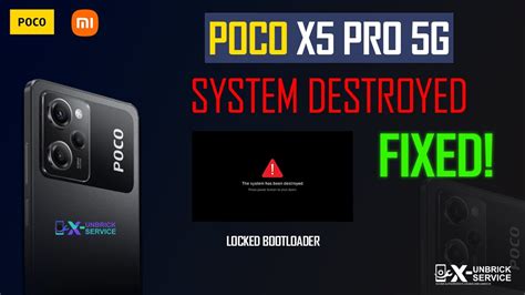 Poco X Pro G System Destroyed Unbrick Locked Bootloader Xiaomi