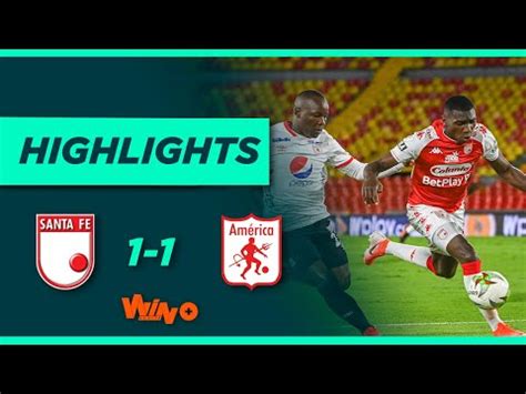 Santa Fe Vs Am Rica Goles Y Highlights Liga Betplay Ii