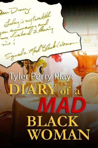 How to watch and stream Tyler Perry Play: Diary of a Mad Black Woman on ...