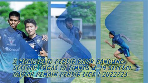 2 WONDERKID PERSIB KAKANG DAN FERDIANSYAH BALIK BANDUNG YouTube