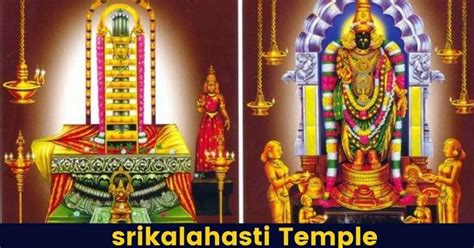 Srikalahasti Temple:History,Temple Structure,temple Rituals, Pooja Timings