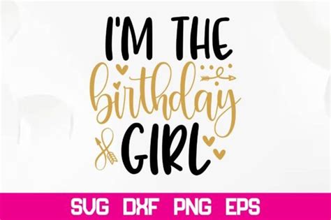 Im The Birthday Girl Svg Graphic By Nazrulislam405510 · Creative Fabrica