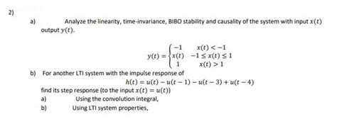 Solved A Analyze The Linearity Time Invariance Bibo Chegg