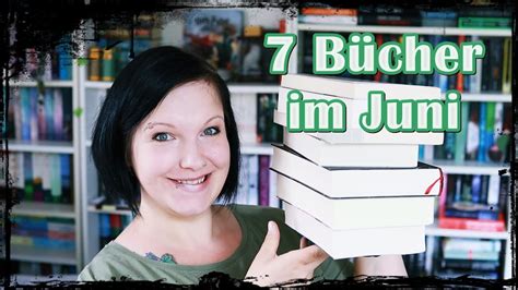 Lesemonat 7 Bücher gelesen im Juni Spannung und Sommervipes