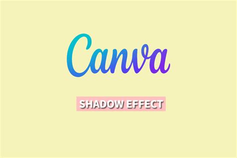 How To Create A Shadow Effect In Canva Techcult