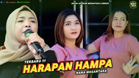 COVER TERBARU 2023 NANA MEGANTARA HARAPAN HAMPA LIVE TERBARU YouTube