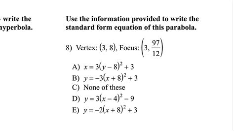 Solved Write The Eyperbola Use The Information Provided To