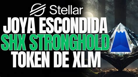 Stellar Xlmstronghold Shx Una Joya Escondida Dentro Del Ecosistema De