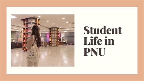 Student Life In Pnu Youtube