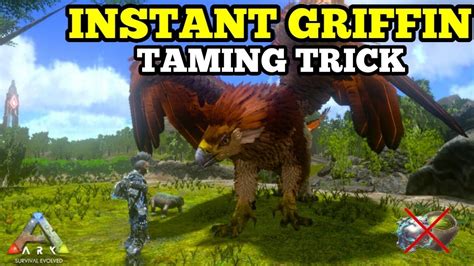 How To Tame Max Level 450 Royal Griffin Fast Taming Trick Ark