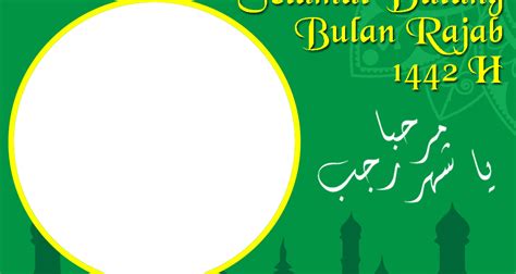 Hurup Bergerak Selamat Datang Bulan Rajab H Tanggal Rajab